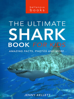 cover image of Sharks the Ultimate Shark Book for Kids